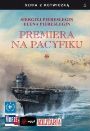 Premiera na Pacyfiku
