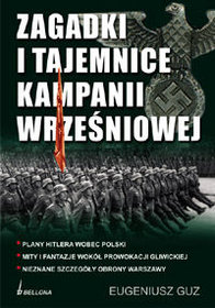 Zagadki i tajemnice kampanii wrze�niowej
